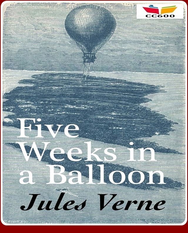  Five Weeks in a Balloon(Kobo/電子書)