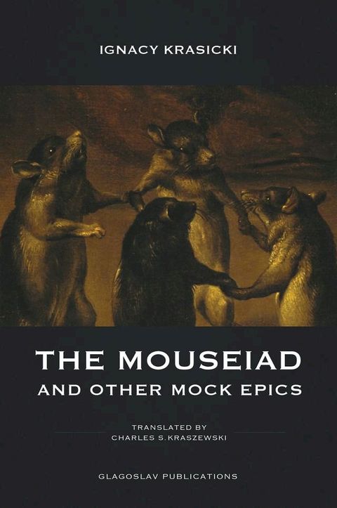 The Mouseiad and other Mock Epics(Kobo/電子書)