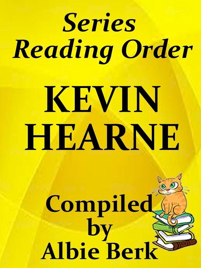  Kevin Hearne: Series Reading Order(Kobo/電子書)