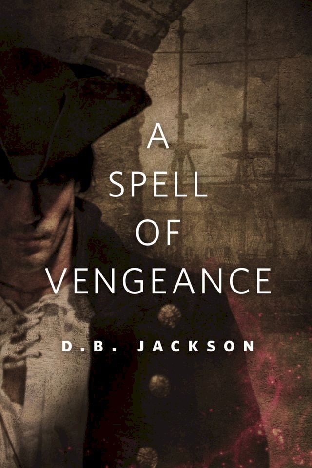  A Spell of Vengeance(Kobo/電子書)