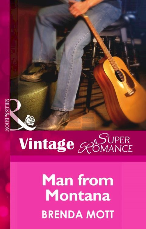 Man From Montana (Single Father, Book 17) (Mills & Boon Vintage Superromance)(Kobo/電子書)