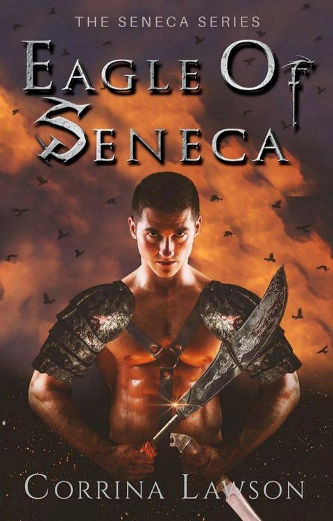 Eagle of Seneca(Kobo/電子書)