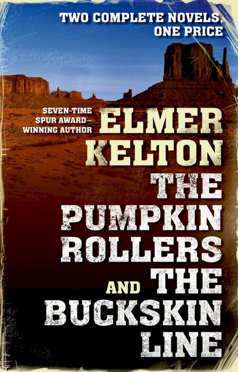 The Pumpkin Rollers and The Buckskin Line(Kobo/電子書)