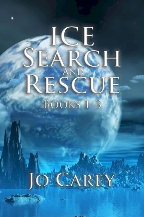 Ice Search and Rescue (Books 1-3)(Kobo/電子書)