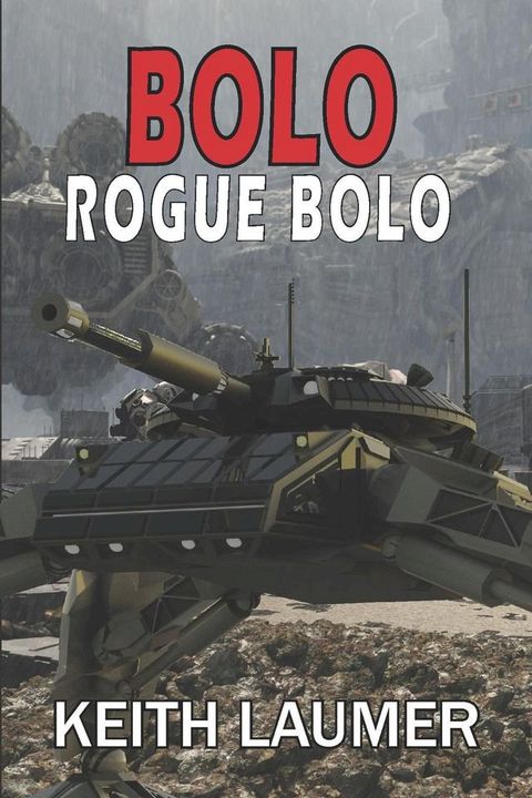 Bolo: Rogue Bolo(Kobo/電子書)