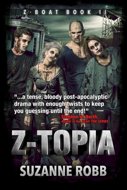 Z-Topia (Z-Boat Book 2)(Kobo/電子書)