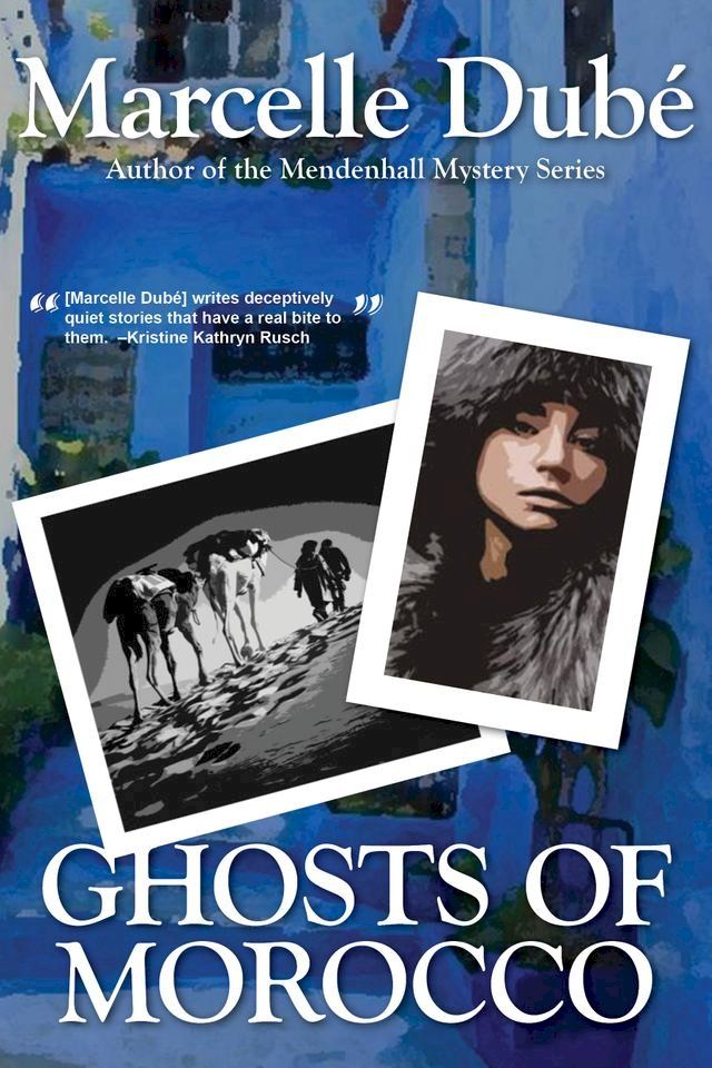  Ghosts of Morocco(Kobo/電子書)