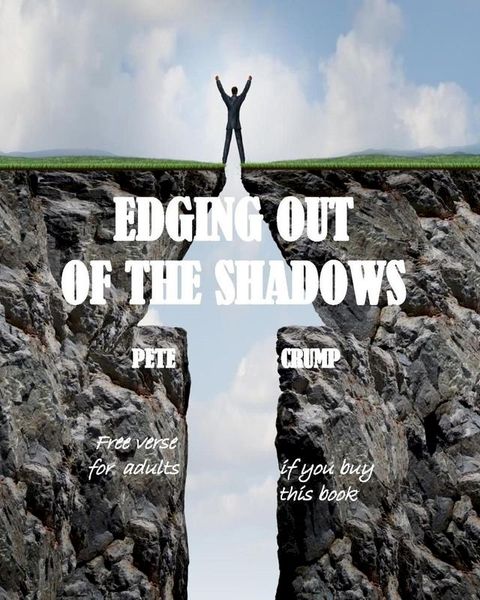 Edging Out Of The Shadows(Kobo/電子書)