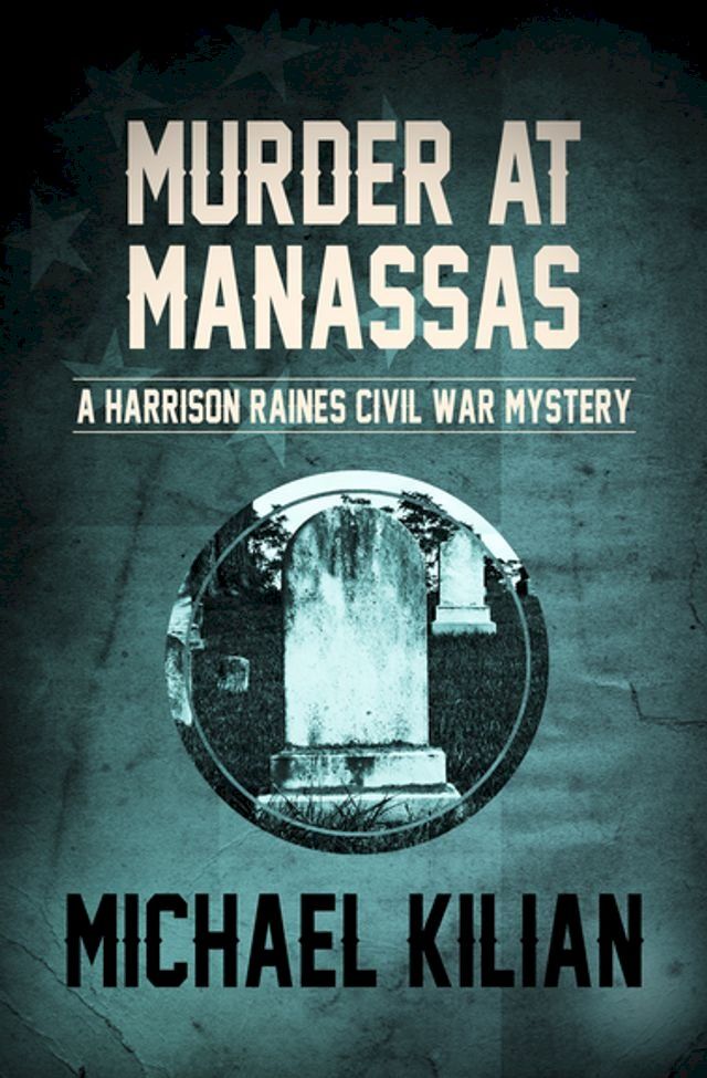  Murder at Manassas(Kobo/電子書)