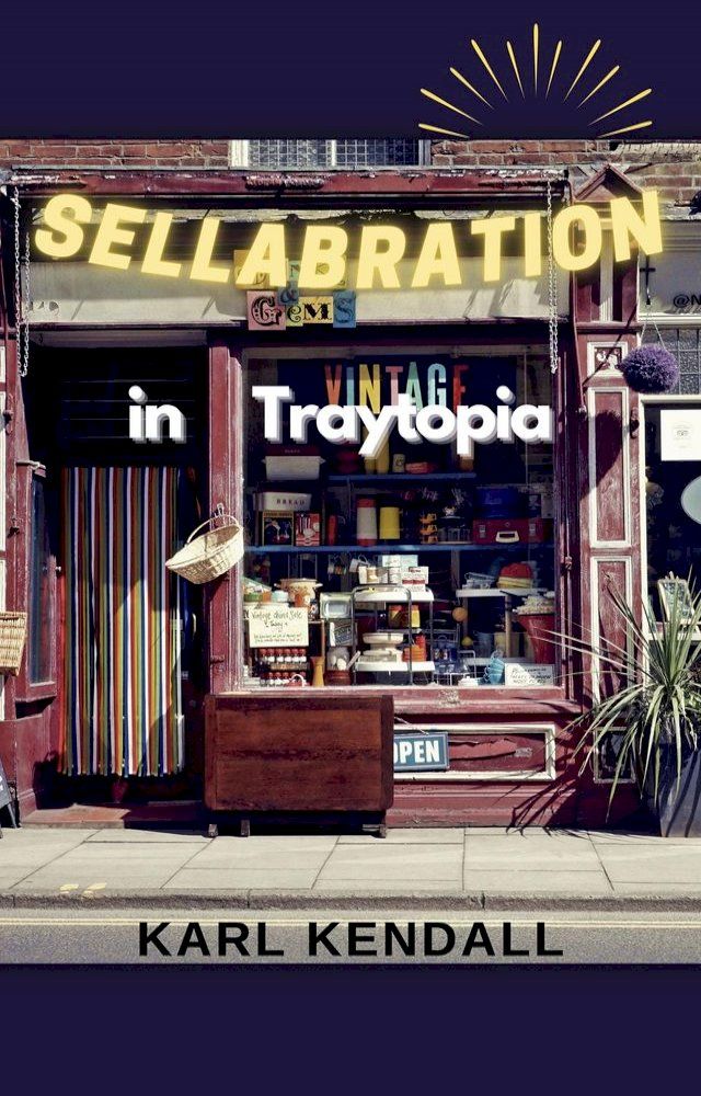  Sellabration in Traytopia(Kobo/電子書)