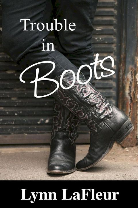 Trouble in Boots(Kobo/電子書)