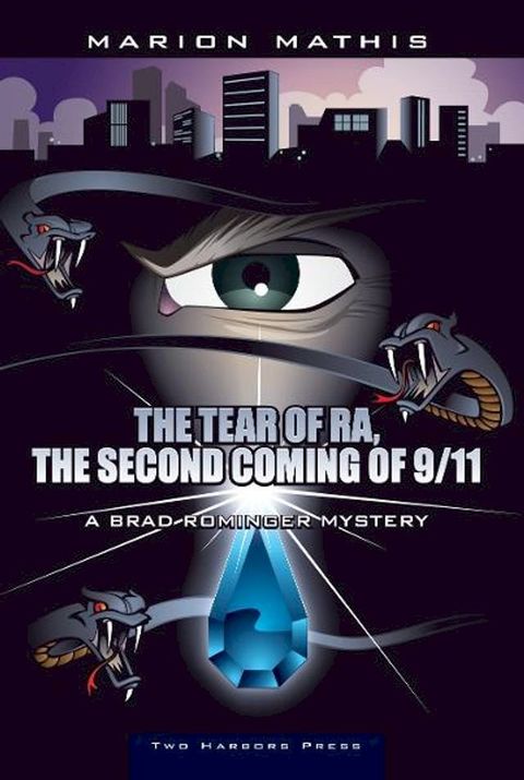 The Tear of Ra, The Second Coming of 9/11(Kobo/電子書)