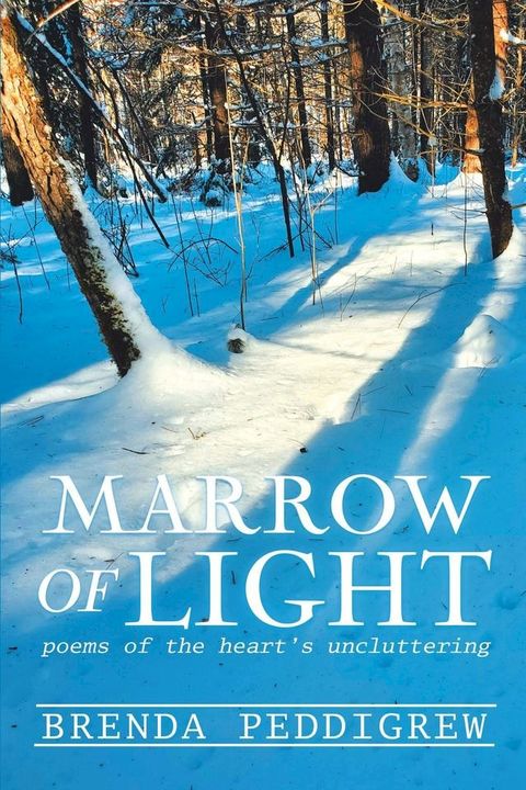 Marrow of Light(Kobo/電子書)