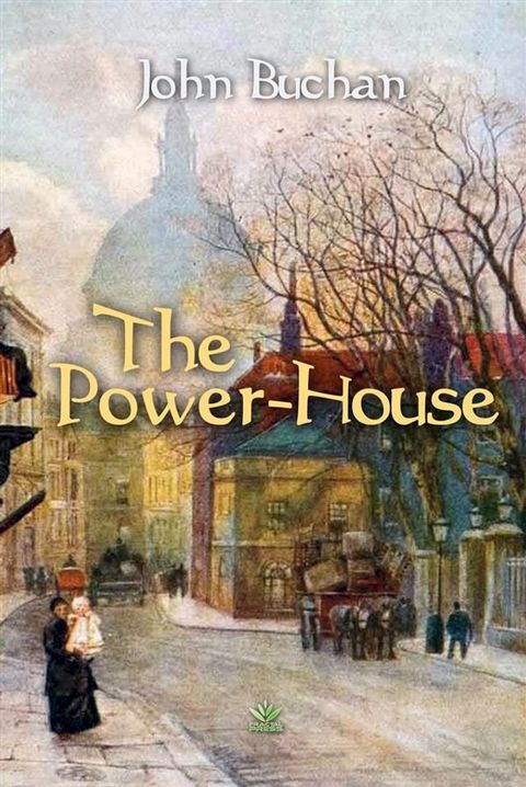 The Power-House(Kobo/電子書)