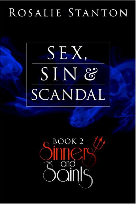 Sex, Sin & Scandal(Kobo/電子書)