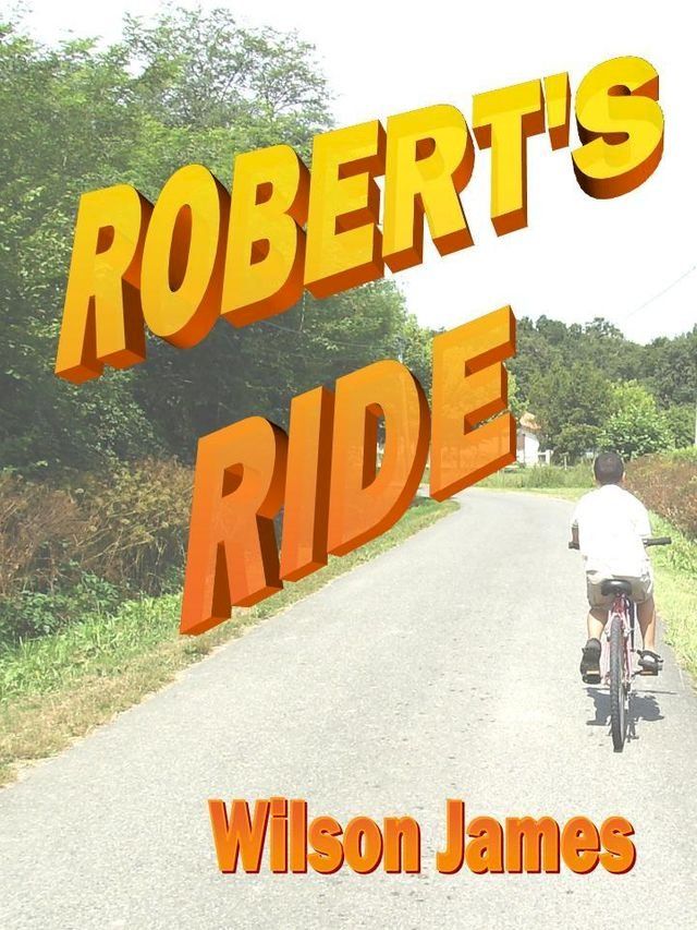  Robert's Ride(Kobo/電子書)