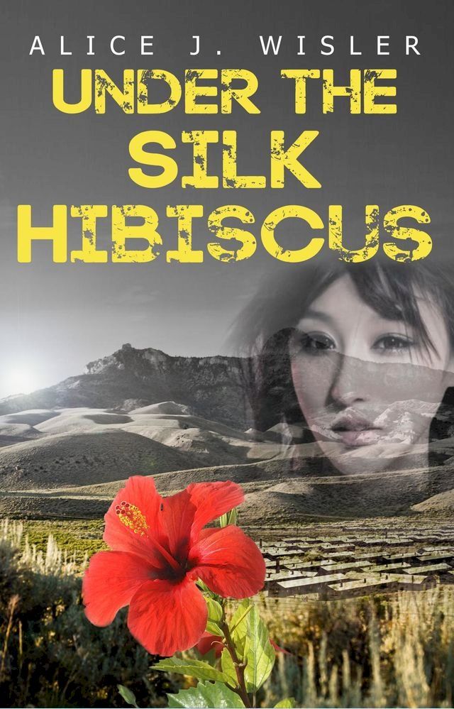  Under the Silk Hibiscus(Kobo/電子書)