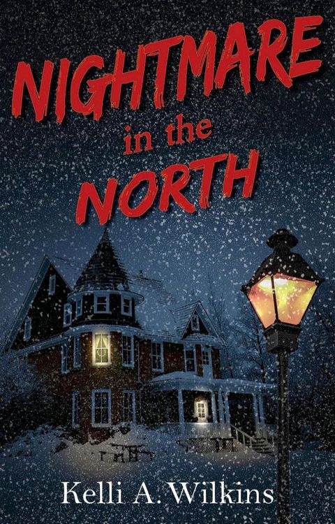 Nightmare in the North(Kobo/電子書)