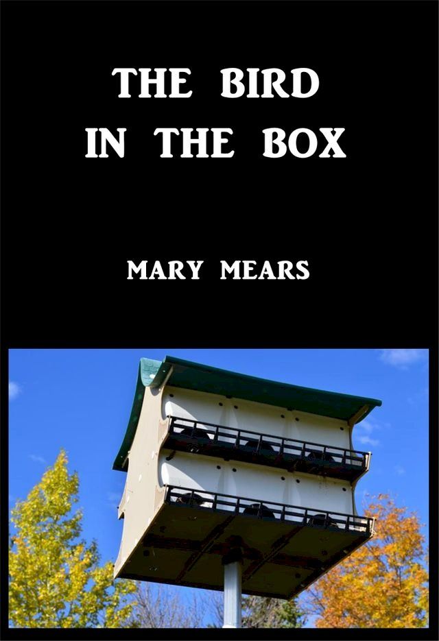  The Bird In The Box(Kobo/電子書)