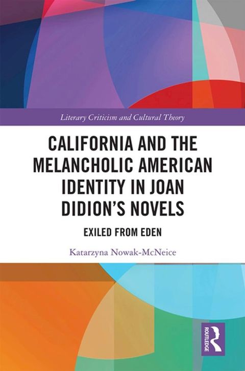 California and the Melancholic American Identity in Joan Didion’s Novels(Kobo/電子書)