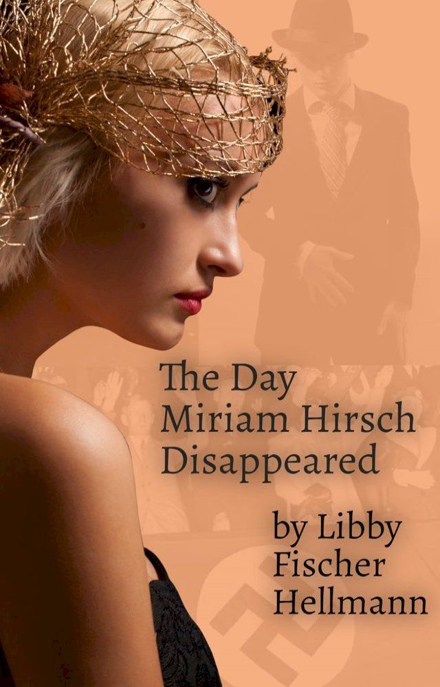  The Day Miriam Hirsch Disappeared(Kobo/電子書)