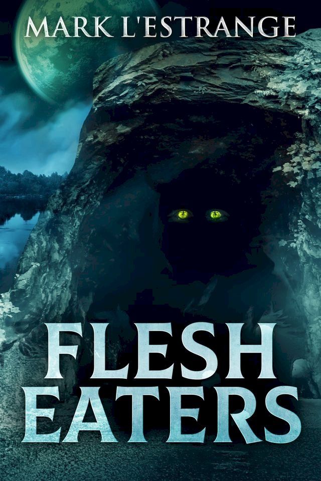  Flesh Eaters(Kobo/電子書)