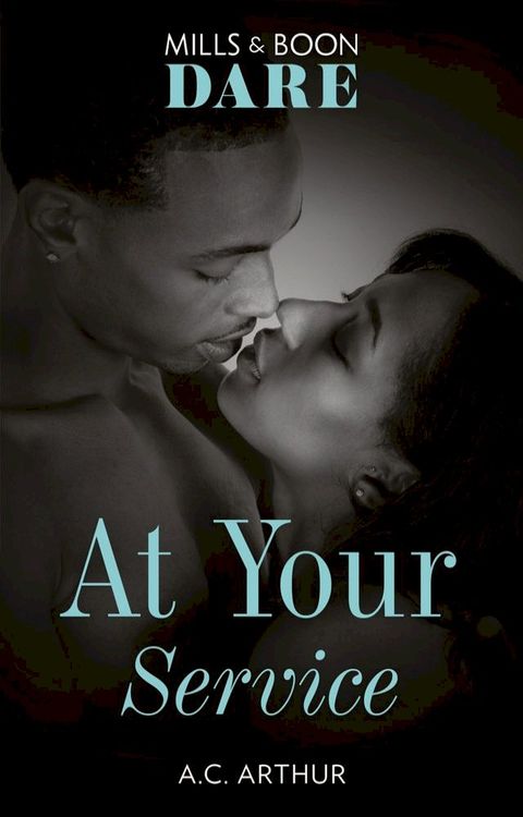 At Your Service (Mills & Boon Dare) (The Fabulous Golds, Book 2)(Kobo/電子書)