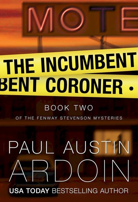 The Incumbent Coroner(Kobo/電子書)