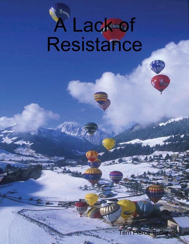  A Lack of Resistance(Kobo/電子書)