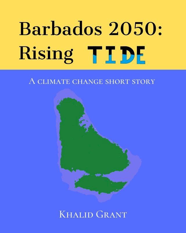  Barbados 2050: Rising Tide(Kobo/電子書)