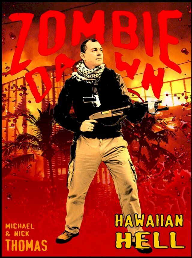  Hawaiian Hell (Zombie Dawn Stories)(Kobo/電子書)