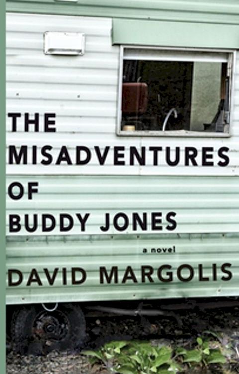 The MIsadventures of Buddy Jones(Kobo/電子書)