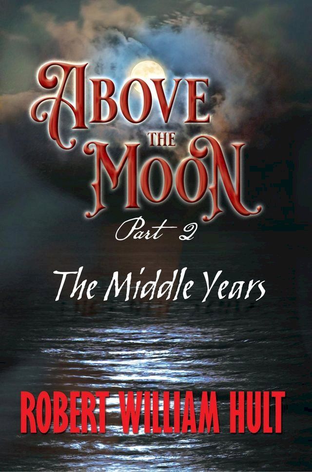  ABOVE THE MOON(Kobo/電子書)