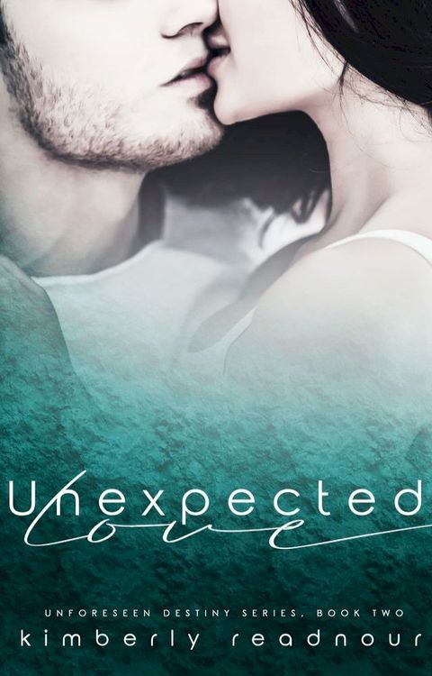 Unexpected Love(Kobo/電子書)