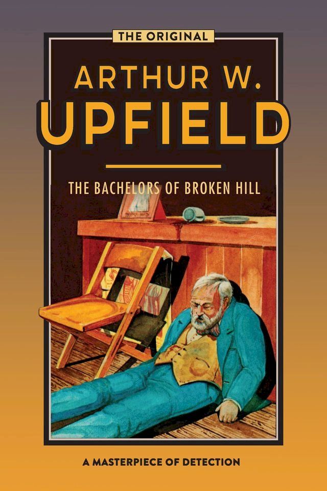  The Bachelors of Broken Hill(Kobo/電子書)