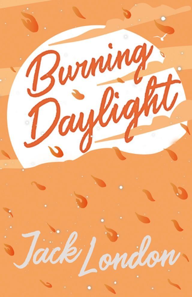  Burning Daylight(Kobo/電子書)