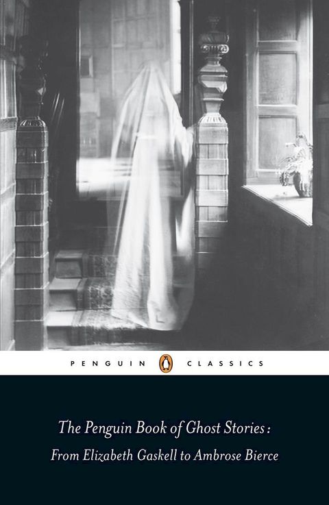 The Penguin Book of Ghost Stories(Kobo/電子書)