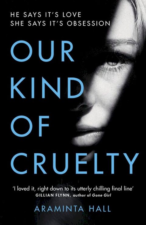 Our Kind of Cruelty(Kobo/電子書)