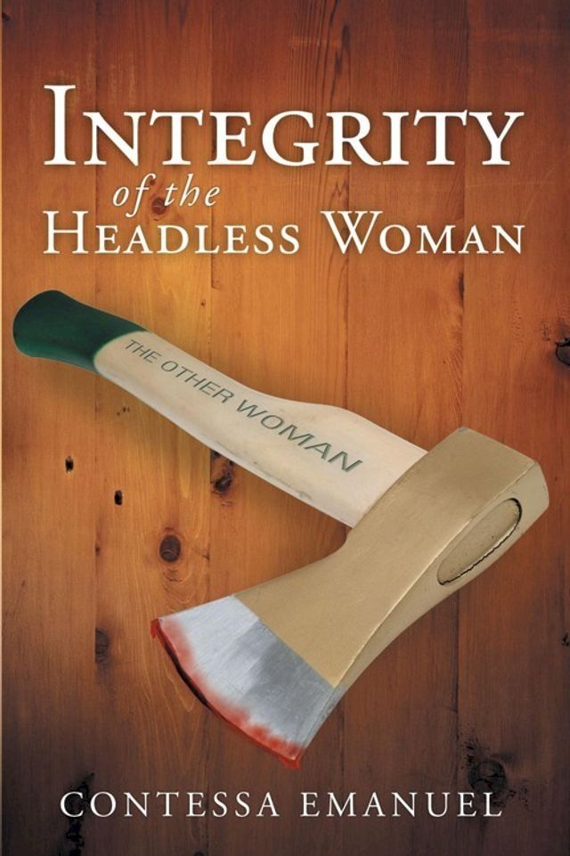  Integrity of the Headless Woman(Kobo/電子書)