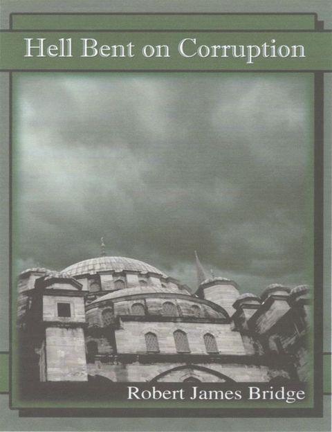 Hell Bent on Corruption(Kobo/電子書)