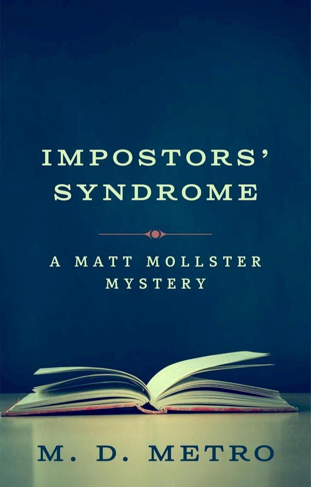  Impostors' Syndrome: A Matt Mollster Mystery(Kobo/電子書)