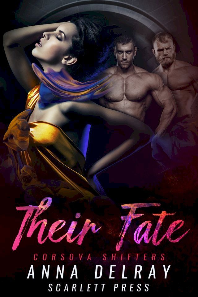  Their Fate: Corsova Shifters Book 3(Kobo/電子書)