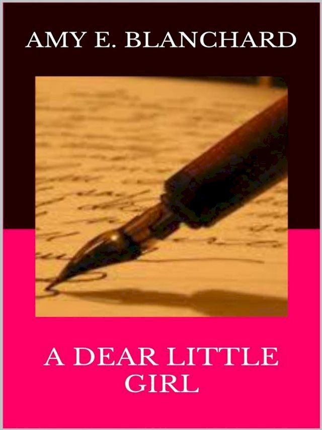  A Dear Little Girl(Kobo/電子書)