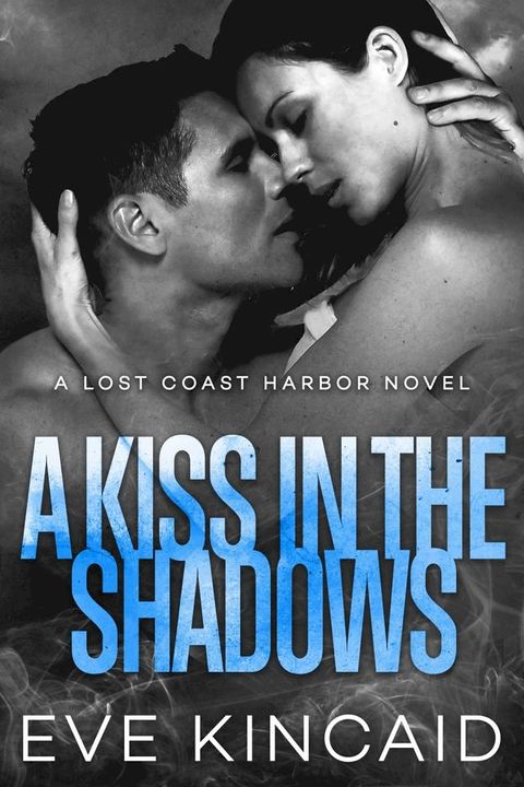 A Kiss in the Shadows(Kobo/電子書)