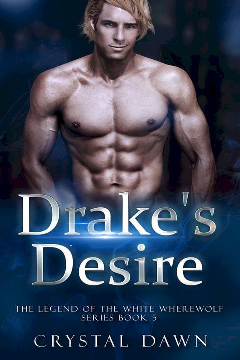 Drake's Desire(Kobo/電子書)