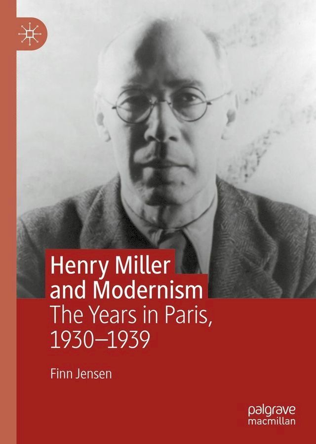  Henry Miller and Modernism(Kobo/電子書)