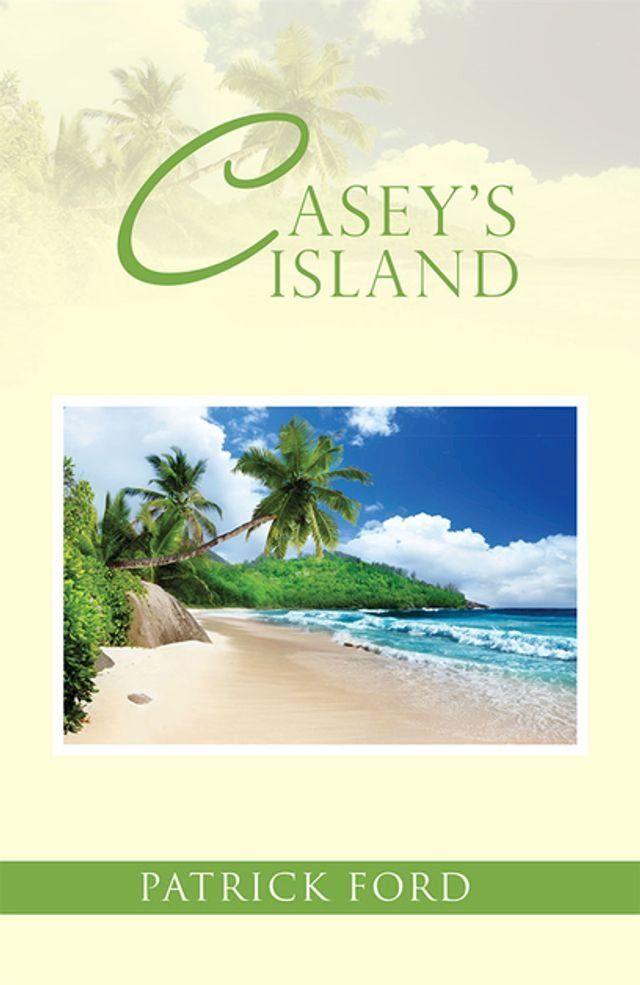  Casey’S Island(Kobo/電子書)