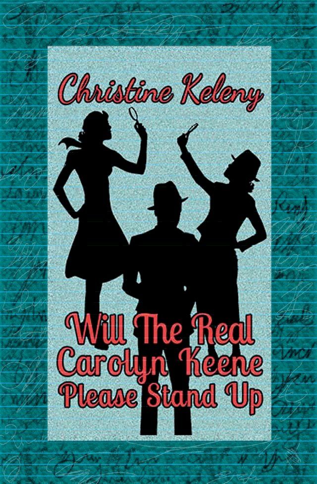  Will the Real Carolyn Keene Please Stand Up(Kobo/電子書)