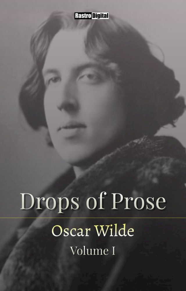  Drops of Prose - Volume I(Kobo/電子書)