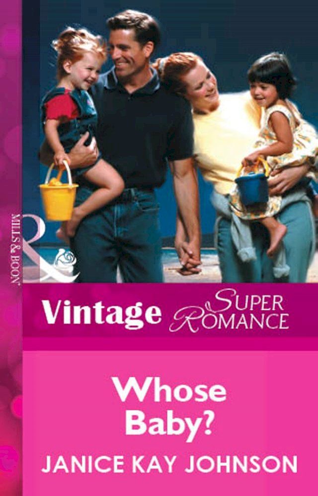  Whose Baby? (Mills & Boon Vintage Superromance)(Kobo/電子書)